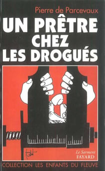 Un pretre chez les drogues