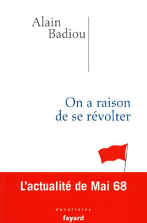 On a raison de se révolter