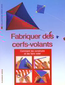 Fabriquer des cerfs volants