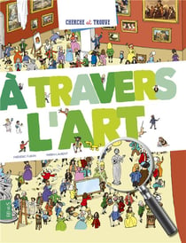 Cherche et trouve - à travers l'art