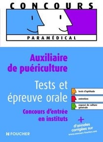 Auxiliaire de puériculture - tests et épreuve orale