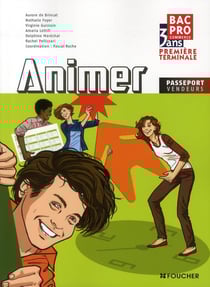 Passeport vendeur - animer - bac pro commerce 1ère/terminale - ouvrage