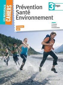 Les nouveaux cahiers : prévention, santé, environnement - 3ème Segpa - évaluation et QCM