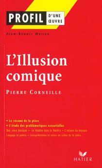 L'illusion comique, de pierre corneille