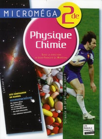 MICROMEGA : physique-chimie - 2nde - livre de l'élève