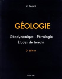 Géologie : géodynamique, pétrologie : études de terrain (2e édition)