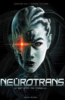 Neurotrans - Tome 01 : Body S.A.