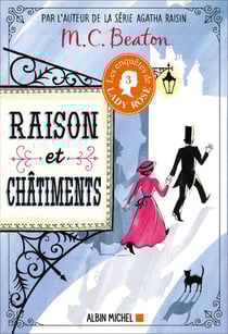 Les Enquêtes de Lady Rose - tome 3 - Raison et châtiments