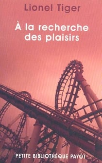 A la recherche des plaisirs