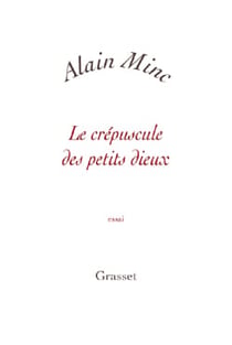 Le crépuscule des petits dieux