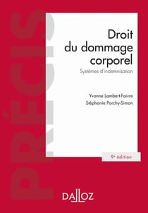 Droit du dommage corporel : systèmes d'indemnisation