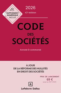Code des sociétés : Annoté et commenté (édition 2026)