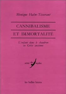 Cannibalisme et immortalité : L'enfant dans le chaudron en Grèce ancienne