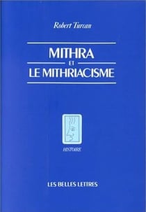 Mithra et le mithriacisme