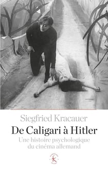 De Caligari à Hitler - une histoire psychologique du cinéma allemand