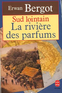 Sud lointain Tome 2 : la rivière des parfums