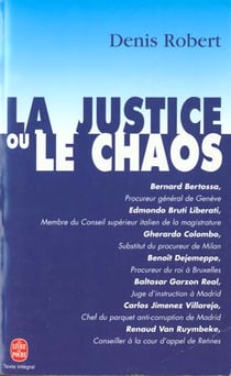 La justice ou le chaos
