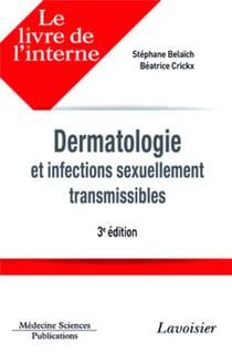 Dermatologie et infections sexuellement transmissibles (3e édition)