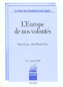 L'europe de nos volontes