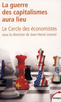 La guerre des capitalismes aura lieu