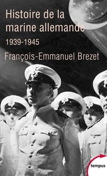 L'histoire de la marine allemande (1939-1945)