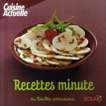 La cuisine express en toutes occasions