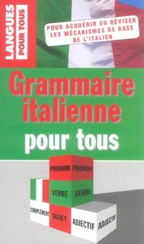 Grammaire italienne pour tous