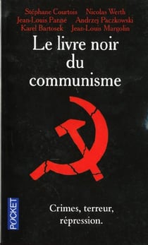 Le livre noir du communisme - crimes terreur repression