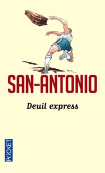 San-Antonio : deuil express