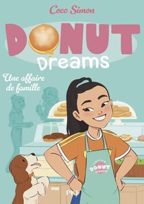 Donut Dreams - Tome 03 : Une affaire de famille