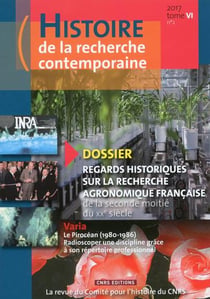 Histoire de la recherche contemporaine t.6/2 - regards historiques sur la recherche agronomique française