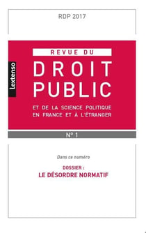 Revue du droit public n.2017/1 : le désordre normatif