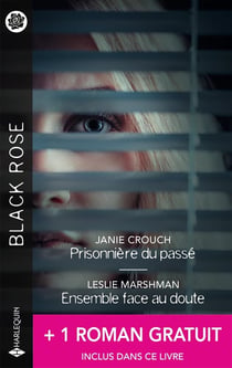 Prisonnière du passé - Ensemble face au doute - Maggie est en danger