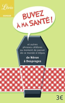 Buvez à ma santé