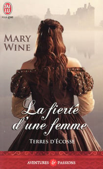 Terres d'ecosse Tome 3 - la fierté d'une femme