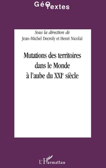 Mutations des territoires dans le monde à l'aube du XXIe siècle