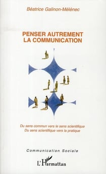 Penser autrement la communication