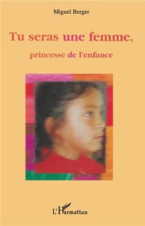 Tu seras une femme - princesse de l'enfance