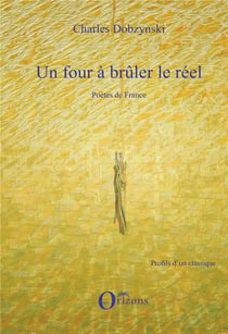 Four à brûler le réel - poètes de France