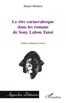 Rire carnavalesque dans les romans de Sony Labou Tansi