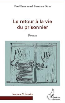 Retour à la vie du prisonnier