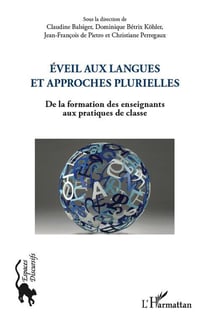 Éveil aux langues et approches plurielles - de la formation des enseignants aux pratiques de classe