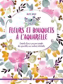 Fleurs et bouquets en aquarelle