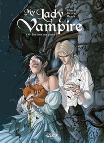 My lady vampire Tome 1 - deviens ma proie