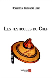 Les testicules du chef