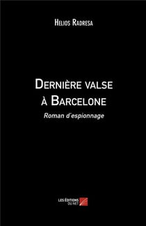 Dernière valse à Barcelone