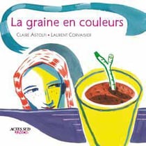 La graine en couleurs