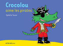 Crocolou aime les pirates
