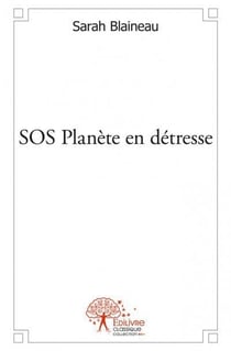 Sos planète en détresse