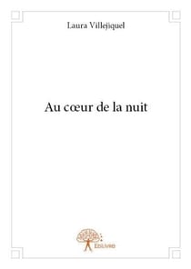 Au coeur de la nuit